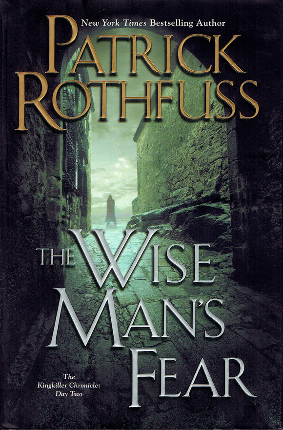 The Wise Man's Fear Hardcover, Signed by Patrick Rothfuss!