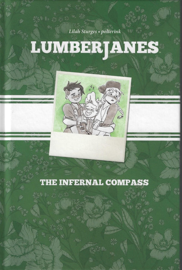 Lumberjanes: The Infernal Compass Exclusive HC, signed by Lilah Sturges!