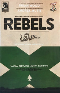 Rebels #1 CBLDF Variant, Signed by Brian Wood