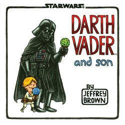 Darth Vader & Son HC, signed by Jeffrey Brown!