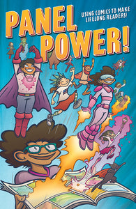 Panel Power: Using Comics to Make Lifelong Readers!