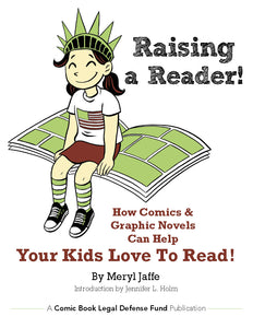 RAISING A READER! How Comics & Graphic Novels Can Help Your Kids Love To Read!