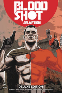 Bloodshot Salvation Deluxe Edition HC, signed by Jeff Lemire!