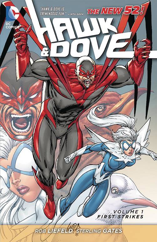 Hawk And Dove TP Vol 1 : First Strikes, Signed By Rob Liefeld!